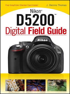 cover image of Nikon D5200 Digital Field Guide